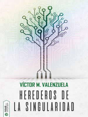 cover image of Herederos de la Singularidad